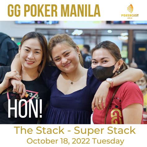 gg poker manila|GG Poker Manila – The Stacks – October 18, 2022 – Day 2.